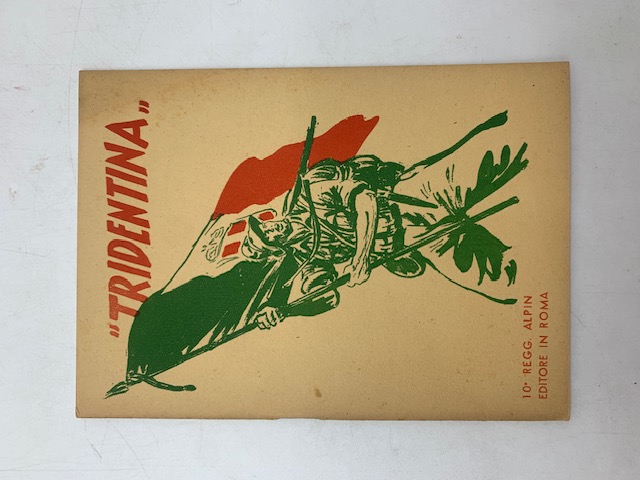 La divisione Alpina Tridentina nella campagna di Grecia.